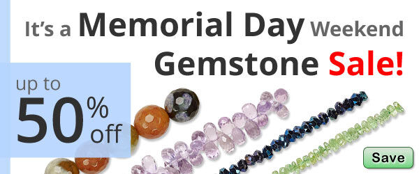 Memorial Day Gemstone Sale